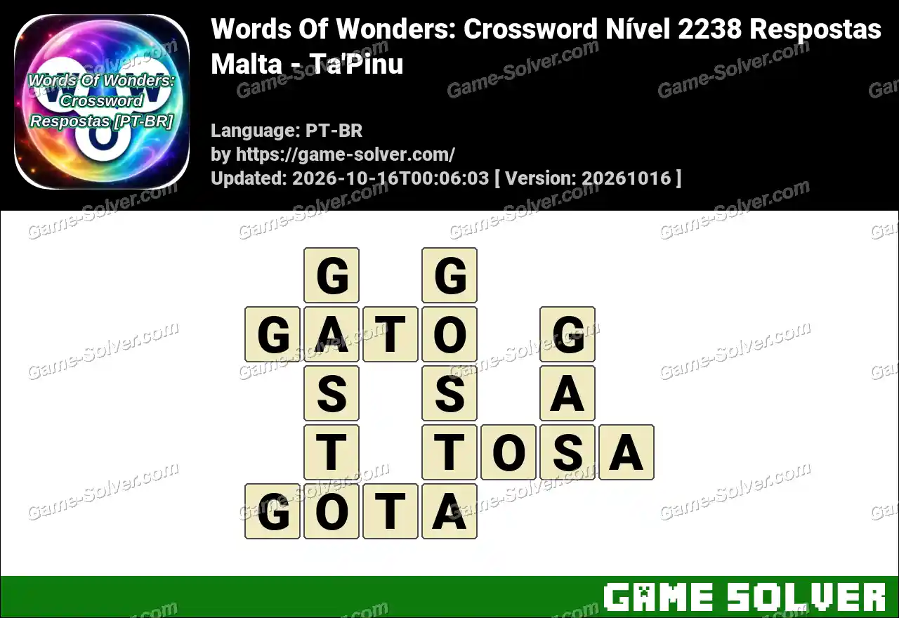 Words Of Wonders: Crossword Nível 2238 Respostas – Malta – Ta’Pinu
